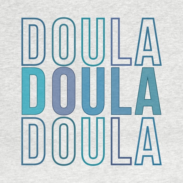 Doula by RefinedApparelLTD